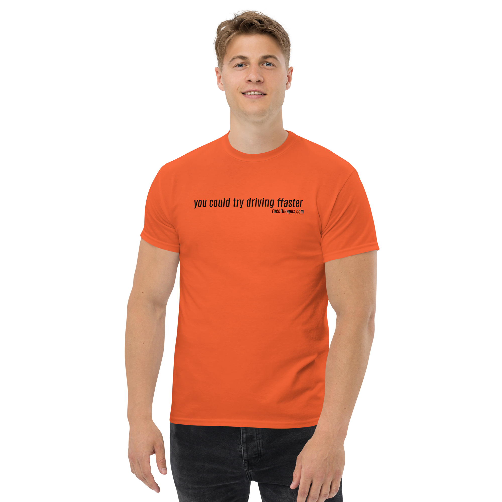 you could try driving faster - Unisex Tee - Image 3